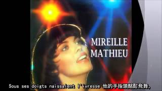 Mireille Mathieu    L'aveugle (paroles françaises et chinoises)