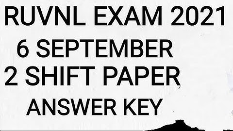 Rvunl Jen 6 September 2021 2nd shift exam answerkey|Rvunl jen & informative assistant paper analysis