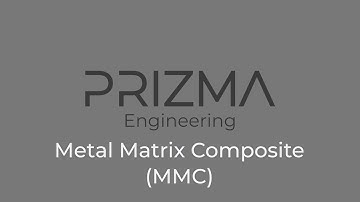 PRIZMA Engineering - Metal Matrix Composite (MMC)