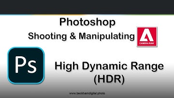 Photoshop Raw Editing   Video 21   High Dynamic Range HDR
