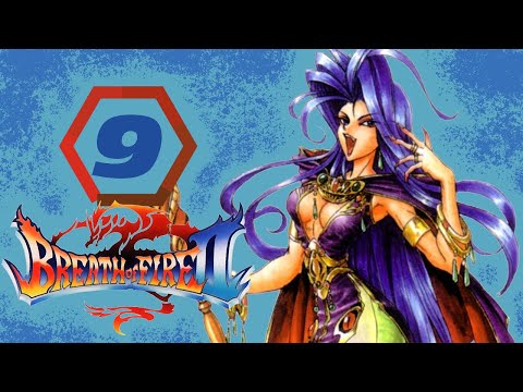9. Вы, парни, мне кажитесь занятными! Полное прохождение Breath of Fire II (SNES/RUS)