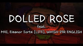 Dolled Rose
