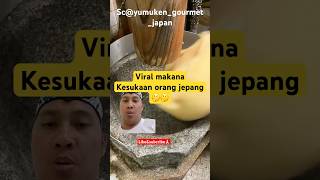 Makanan kesukaan orang jepang #videoviral #shortvideo #remix