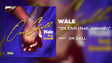 Wale - On Chill (feat. Jeremih) [BEST Instrumental]