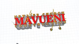 NEWLIFE MAVUENI [CHURCH DEVELOPMENT]