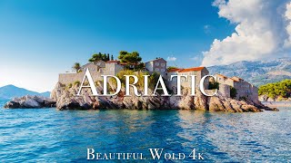 Adriatic 4K - Scenic Relaxation Film With Calming Music (4K Video Ultra HD TV)