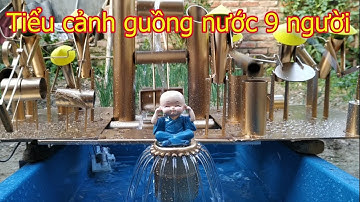 tiểu cảnh guồng nước 9 người
