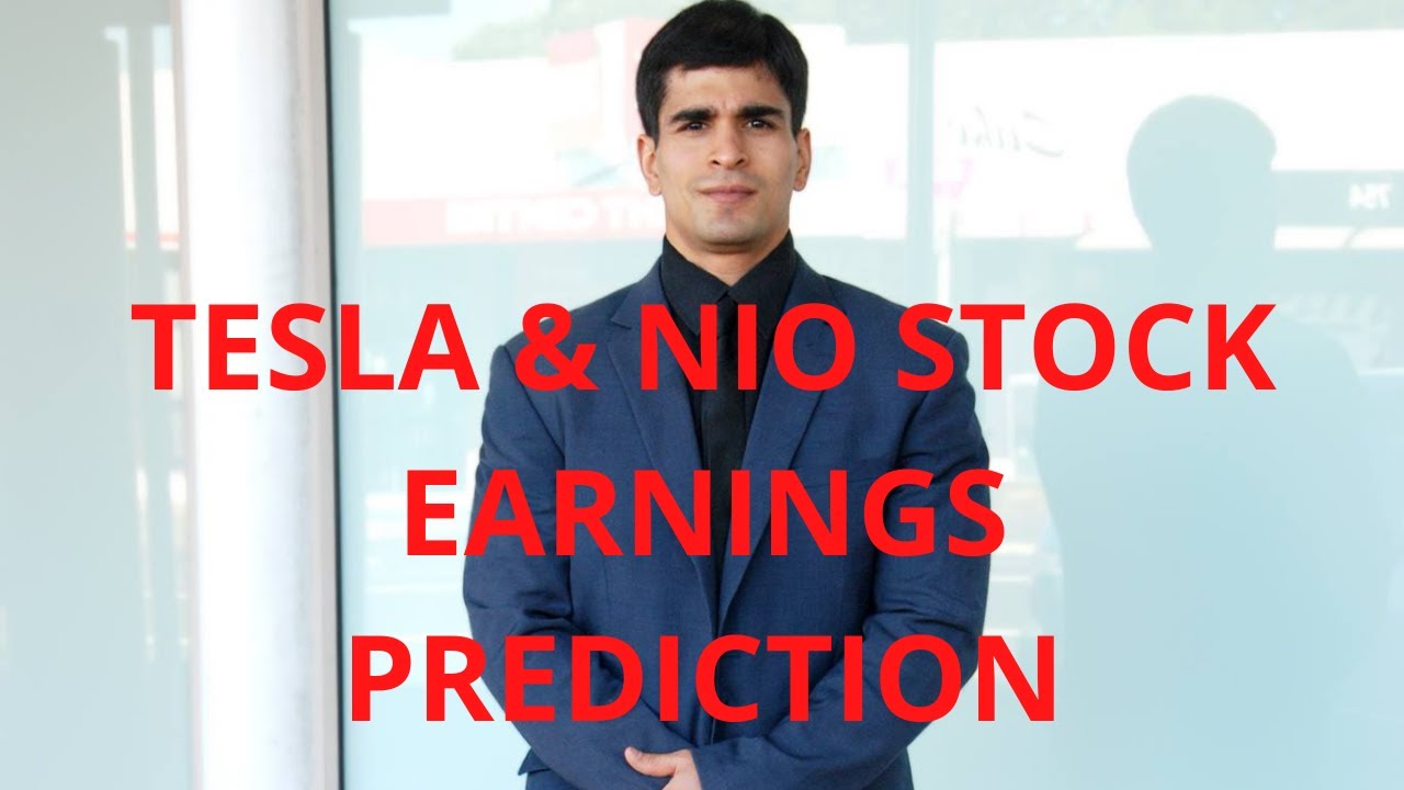 TESLA & NIO STOCK EARNINGS PREDICTION YouTube