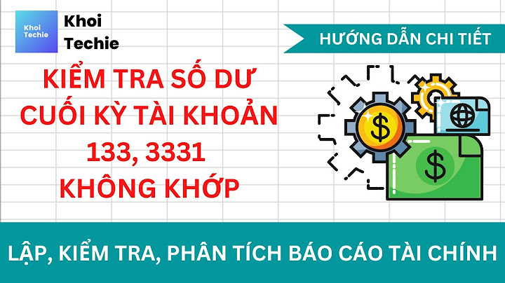 Dự nợ 3334 ghi vào chỉ tiêu nào trên bctc