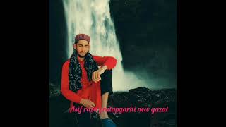 Asif Raza Pratapgarhi New Gazal