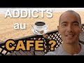 Capsule 23   tesvous addicts au caf  