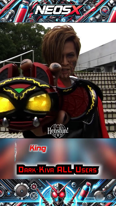 Kamen Rider Dark Kiva ALL Users #kamenrider #kiva #darkkiva #ixa #saga
