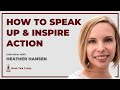 Unmuted how to speak up  inspire action interview with heather hansen