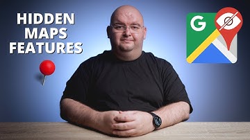 HIDDEN Google Maps Features