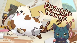 【 どろんこわんこ  】今日から犬です！【 DORONKO WANKO 】