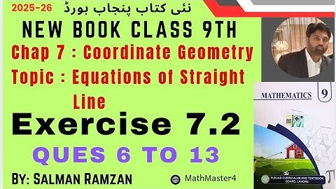 Class 9| New Book Math 2025 |  PunjabBoard | Exercise 7.2 Ques 6 to 13 | Equation of Straight lines 