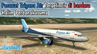Pesawat Trigana Air Tergelincir di bandara Halim Perdanakusuma ilustrasi RFS | Real Flight Simulator screenshot 5