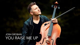 YOU RAISE ME UP - Josh Groban / Cello Cover