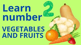 Learn number 2 with vegetables and fruits. #englishvocabulary 
