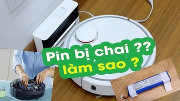 Robot hút bụi bị chai Pin ??  Nguyên nhân và cách phòng tránh - JOLAVN