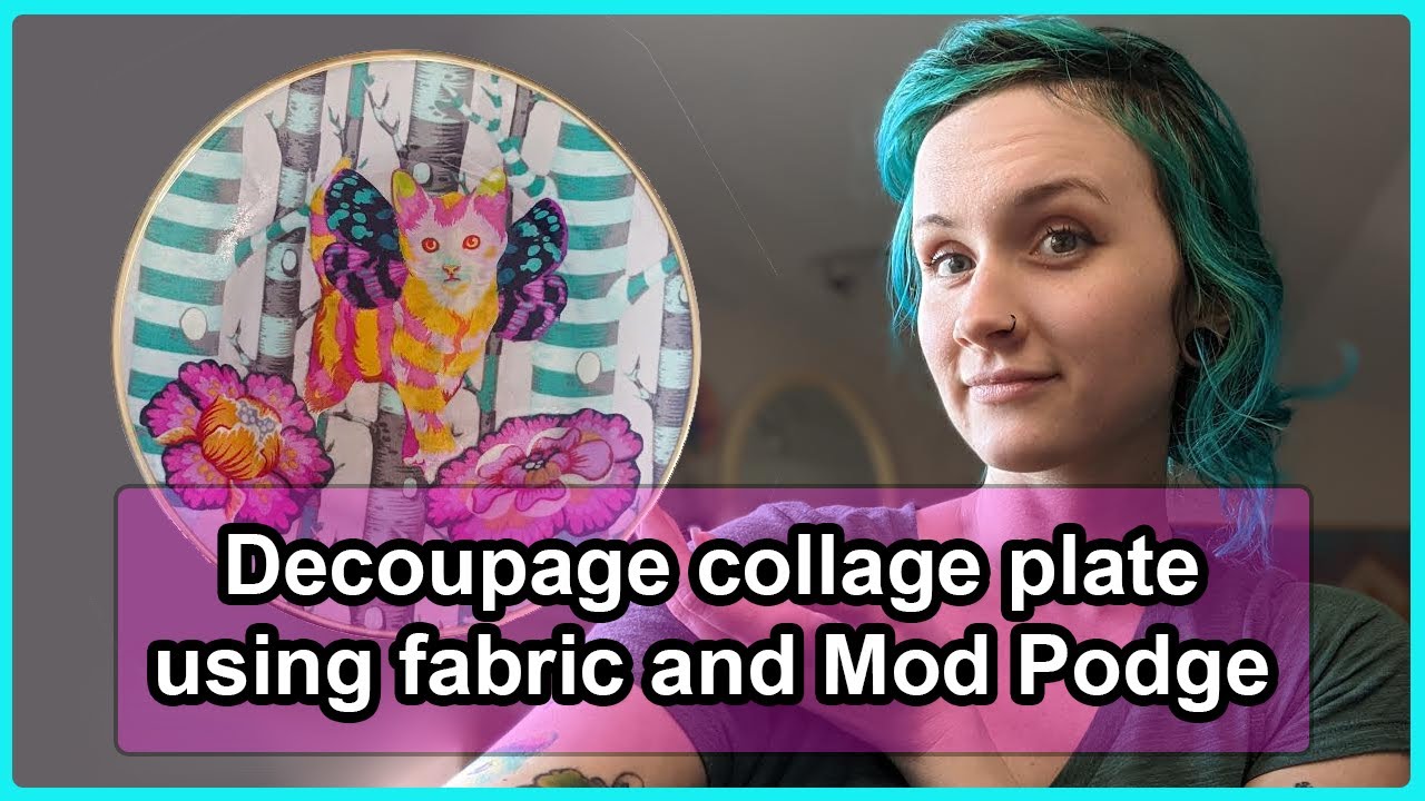 How To Decoupage Collage With Fabric and Mod Podge! YouTube