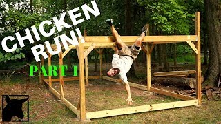 Chicken Coop & Run Build || Part 1 || Framing the Run