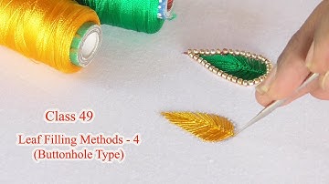 Class 49 : Aari basic class for beginners | Buttonhole leaf filling methods