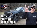 Top 5 survival vehicle modifications  bug out truck preps