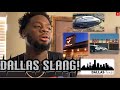 DALLAS TEXAS Slang! (Part 1)