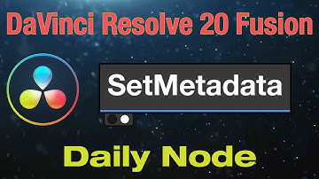 DaVinci Resolve 20 Fusion Set Metadata Node