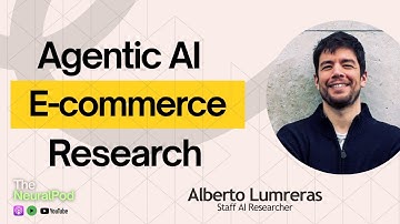 Alberto Lumbreras - Defining the future of e-commerce with Agentic AI