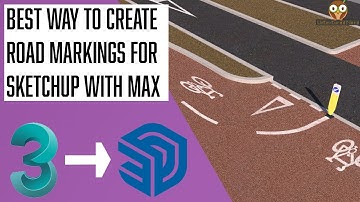 BEST Way to Create Road Markings for Sketchup Using 3DS MAX and Vray