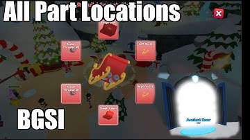 All Santa Sleigh Part Locations in Bubble Gum Simulator Infinity | Frost Key | All Stars & Trivia