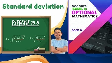 Class 10 Optional Math | Standard Deviation Solutions |Exercise 13.3 Q.4 to Q.6 | Vedanta Excel Book