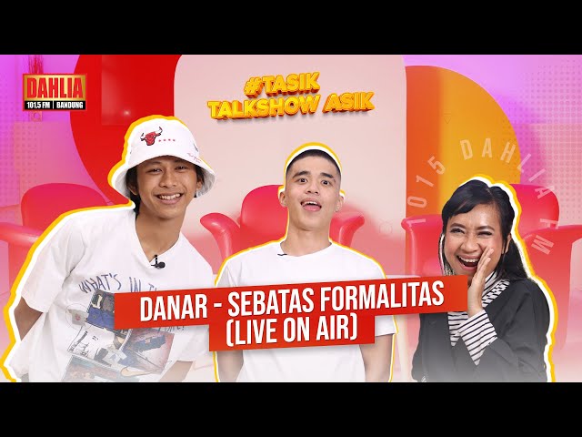 DANAR - SEBATAS FORMALITAS [LIVE ON AIR 1015 DAHLIA FM] class=