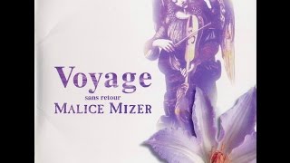 Malice Mizer -Voyage ~Sans Retour~ full album