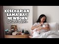 MORNING TO NIGHT ROUTINE (SAMA NEWBORN BABY) - Almiranti Fira