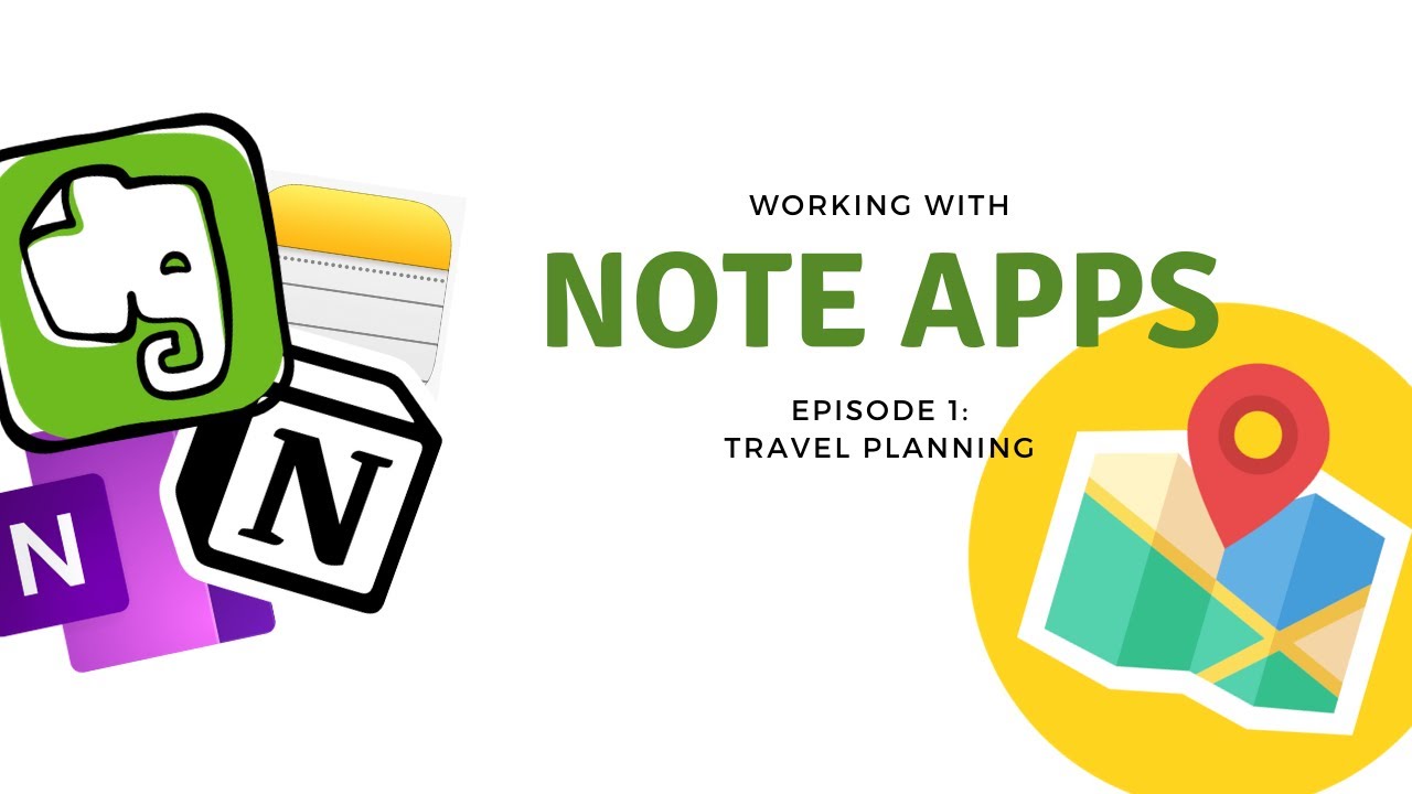 Using Your Note App - Travel Planning - YouTube