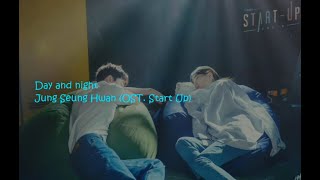 Jung Seung Hwan - day and night Lyrics