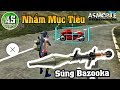 [Garena Free Fire] Test Súng Bazooka Đạn Dí Luôn Cả Xe | AS Mobile