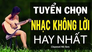 Liên khúc nhạc không lời êm dịu - Nhạc quán Cafe tuyệt đỉnh I Nghe để thư giản