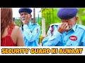 Security guard    waqt sabka badalta hai  gareeb vs ameer  rahul rana  vikas singh