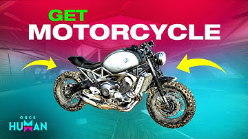 Get Motorcycle FAST in Once Human! (Easy)