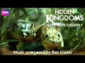 Hidden kingdoms  suite from episode 1