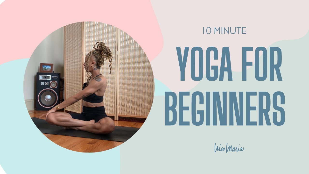 Yoga for Beginners 10 Minutes Clearly Yoga