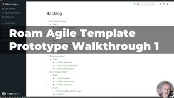 Roam Agile Template Part 1 - Prototype Walkthrough