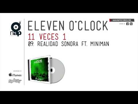ISUSKO - ELEVEN O´CLOCK - 09 - REALIDAD SONORA ft MINIMAN - 2007