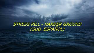 Stress Pill - Harder Ground - PES 2009 OST (Sub. Español)