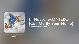 Lil Nas X - MONTERO (Call Me By Your Name) ( Instrumental   Lyrics on Screen / Karaoke)