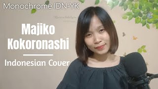 Majiko - Kokoronashi (Cover Terjemahan Bahasa Indonesia by Monochrome)